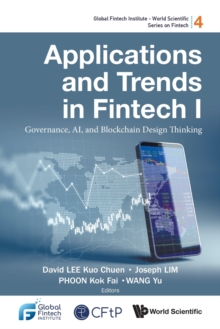 Applications And Trends In Fintech I: Governance, Ai, And Blockchain Design Thinking