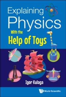 Explaining Physics With The Help Of Toys