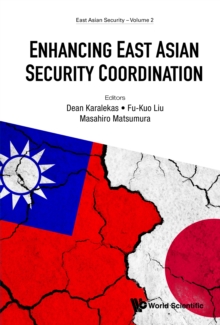 Enhancing East Asian Security Coordination