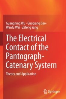 The Electrical Contact of the Pantograph-Catenary System : Theory and Application