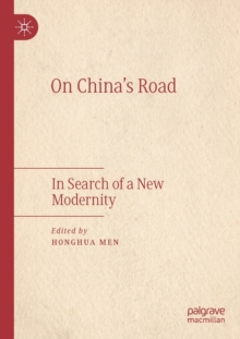 On China's Road : In Search of a New Modernity