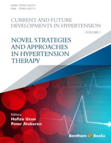 Novel Strategies and Approaches in Hypertension Therapy