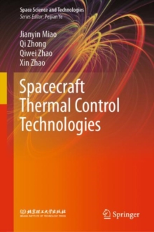 Spacecraft Thermal Control Technologies