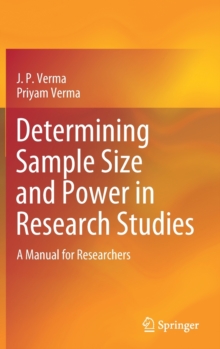 Determining Sample Size and Power in Research Studies : A Manual for Researchers