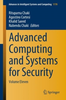 Advanced Computing and Systems for Security : Volume Eleven