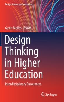 Design Thinking in Higher Education : Interdisciplinary Encounters