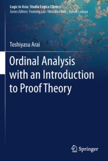 Ordinal Analysis with an Introduction to Proof Theory