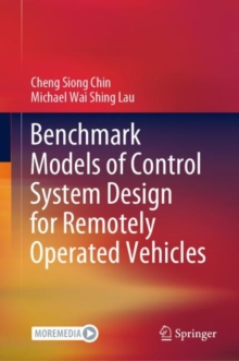 Benchmark Models of Control System Design for Remotely Operated Vehicles