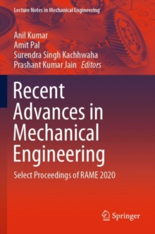 Recent Advances in Mechanical Engineering : Select Proceedings of RAME 2020