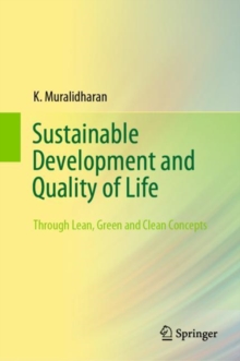 Sustainable Development and Quality of Life : Through Lean, Green and Clean Concepts