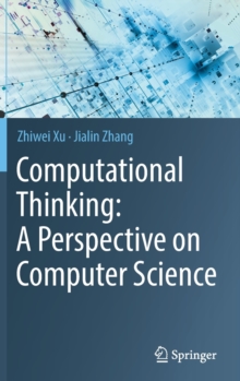 Computational Thinking: A Perspective on Computer Science