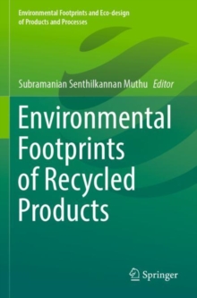 Environmental Footprints of Recycled Products