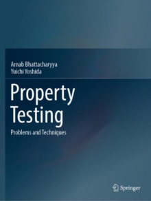 Property Testing : Problems and Techniques