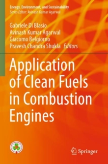 Application of Clean Fuels in Combustion Engines