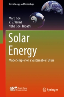 Solar Energy : Made Simple for a Sustainable Future