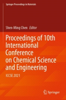 Proceedings of 10th International Conference on Chemical Science and Engineering : ICCSE 2021