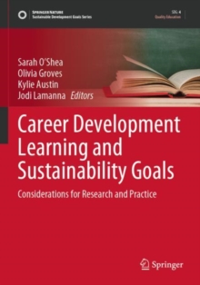 Career Development Learning and Sustainability Goals : Considerations for Research and Practice