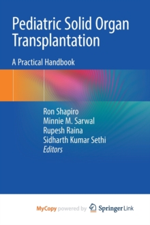 Pediatric Solid Organ Transplantation : A Practical Handbook