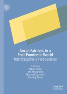 Social Fairness in a Post-Pandemic World : Interdisciplinary Perspectives