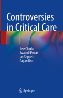 Controversies in Critical Care