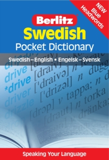 Berlitz: Swedish Pocket Dictionary : Swedish-English = Engelsk-Svensk, Paperback Book Berlitz: Swedish Pocket Dictionary : Swedish-English = Engelsk-Svensk, Paperback Book