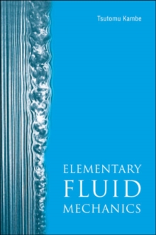 Elementary Fluid Mechanics, Hardback Book Elementary Fluid Mechanics, Hardback Book
