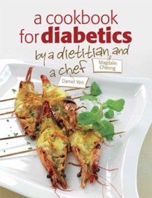 A Cookbook for Diebetics-By a Dietician and Chef