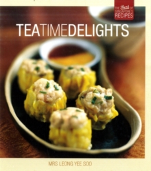 Tea Time Delights : The Best of Singapore's Recipes, Paperback Book Tea Time Delights : The Best of Singapore's Recipes, Paperback Book