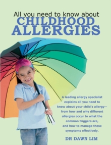 All You Need to Know About Childhood Allergies, Paperback Book All You Need to Know About Childhood Allergies, Paperback Book