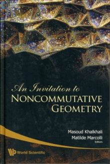 Invitation To Noncommutative Geometry, An, Hardback Book Invitation To Noncommutative Geometry, An, Hardback Book