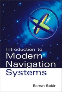 Introduction To Modern Navigation Systems, Paperback / softback Book Introduction To Modern Navigation Systems, Paperback / softback Book
