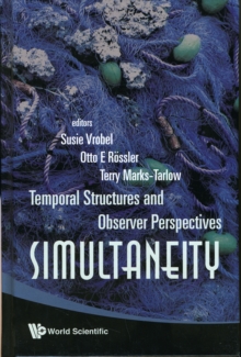 Simultaneity: Temporal Structures And Observer Perspectives, Hardback Book Simultaneity: Temporal Structures And Observer Perspectives, Hardback Book