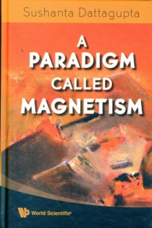 Paradigm Called Magnetism, A, Hardback Book Paradigm Called Magnetism, A, Hardback Book