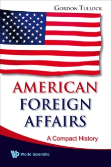 American Foreign Affairs: A Compact History, Paperback Book American Foreign Affairs: A Compact History, Paperback Book