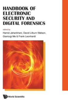 Handbook of Electronic Security and Digital Forensics, Hardback Book Handbook of Electronic Security and Digital Forensics, Hardback Book