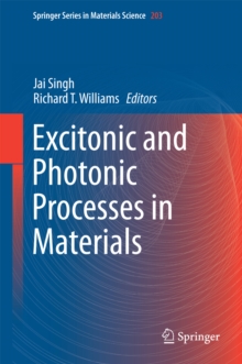 Excitonic and Photonic Processes in Materials