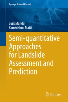 Semi-quantitative Approaches for Landslide Assessment and Prediction