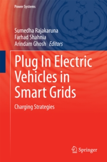 Plug In Electric Vehicles in Smart Grids : Charging Strategies