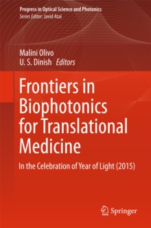 Frontiers in Biophotonics for Translational Medicine : In the Celebration of Year of Light (2015)