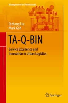 TA-Q-BIN : Service Excellence and Innovation in Urban Logistics