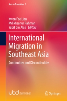 International Migration in Southeast Asia : Continuities and Discontinuities