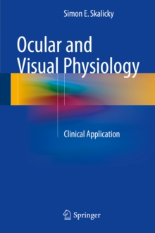 Ocular and Visual Physiology : Clinical Application