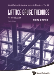 Lattice Gauge Theories: An Introduction (Fourth Edition)