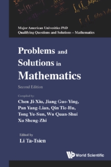 Problems And Solutions In Mathematics (2nd Edition)