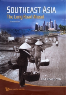 Southeast Asia: The Long Road Ahead (3rd Edition)