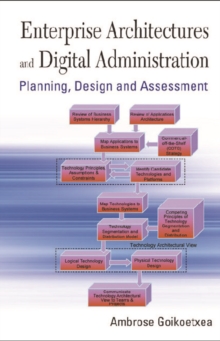 Enterprise Architectures And Digital Administration: Planning, Design, And Assessment