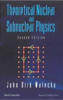 Theoretical Nuclear And Subnuclear Physics (Second Edition)