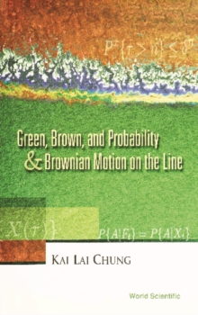 Green, Brown, And Probability And Brownian Motion On The Line