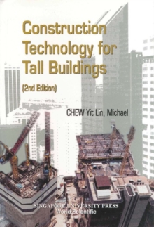 Construction Technology For Tall Buildings (2nd Edition)