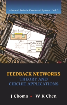 Feedback Networks: Theory And Circuit Applications